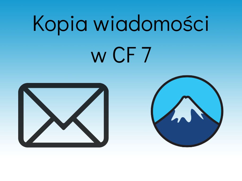 Wysyłka kopii wiadomości w Contact Form 7 - Webist Blog