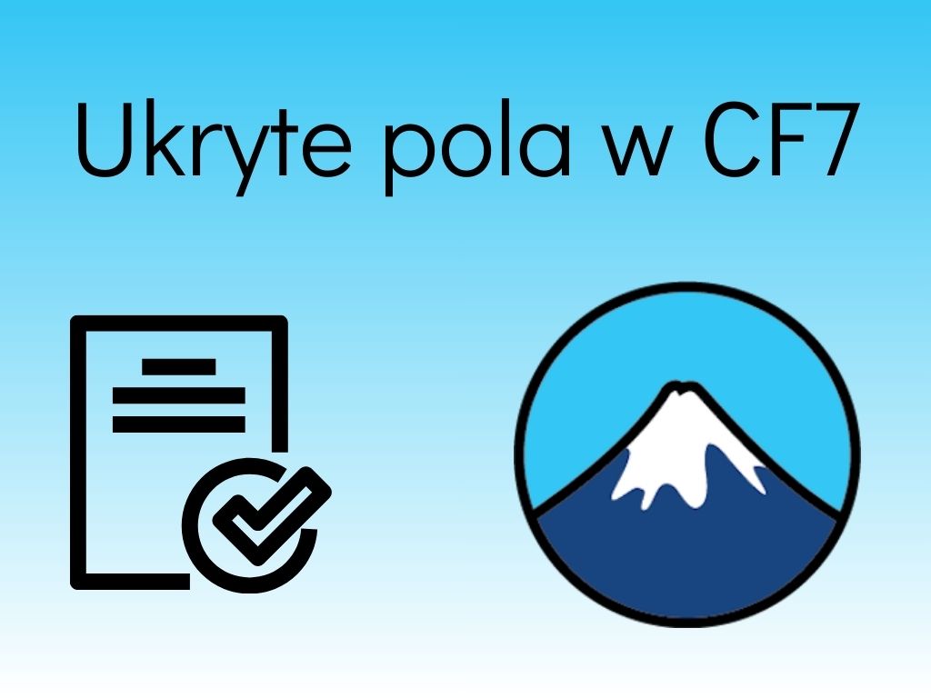 Ukryte pola i przekazywanie danych w Contact Form 7 - Webist Blog